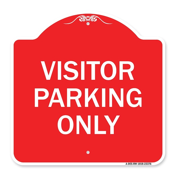 Parking Reserved Sign Visitor Parking Only, Red & White Aluminum Sign, 18" x 18", RW-1818-23376
